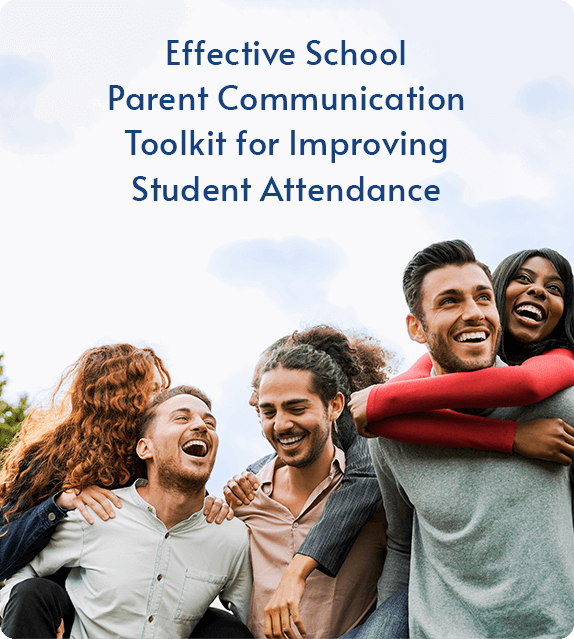 Effective School-Parent Communication Toolkit for Improving Student ...